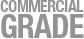 Commercial Grade